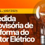 MP 1300: As Mudanças Estruturais que Poucos Estão Comentando